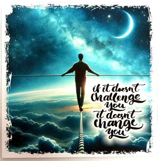 “Challenge = Change” Cosmic Tightrope Print