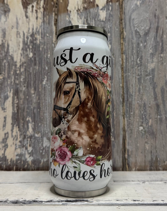 "Just a Girl Who Loves Horses" 400ml Flip Top Can
