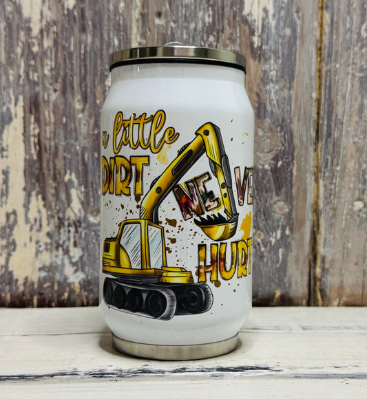 "A Little Dirt Never Hurt" 300ml Flip Top Can